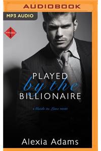 Played by the Billionaire