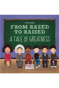 From razed to raised