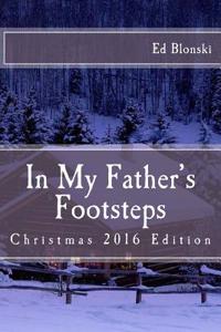 In My Father's Footsteps: Christmas Edition