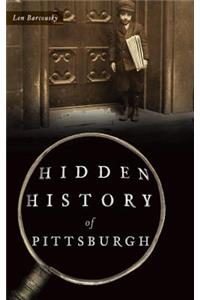 Hidden History of Pittsburgh