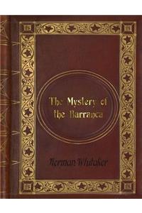 Herman Whitaker - The Mystery of the Barranca