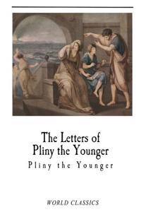 The Letters of Pliny the Younger