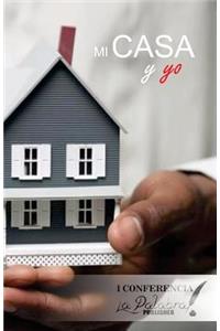 Mi Casa Y Yo