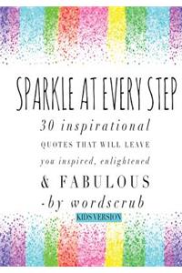 Sparkle At Every Step (Kids)