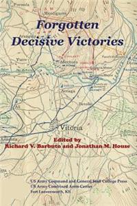 Forgotten Decisive Victories