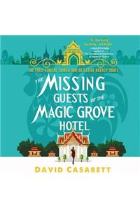 The Missing Guests of the Magic Grove Hotel