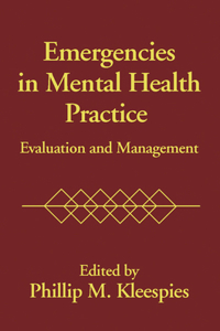 Emergencies in Mental Health Practice