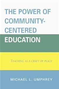 The Power of Community-Centered Education