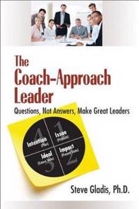 The Coach-Approach Leader