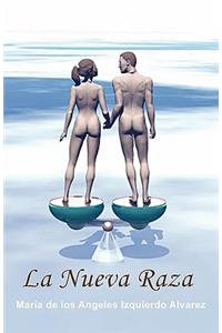 La Nueva Raza