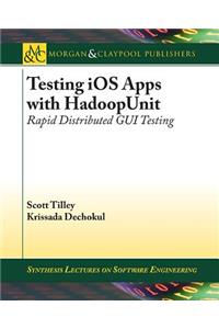 Testing IOS Apps with Hadoopunit