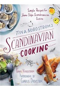 Tina Nordström's Scandinavian Cooking