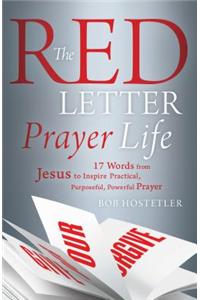 The Red Letter Prayer Life