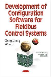 Development of Configuration Software for Fieldbus Control Systems