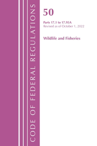 Code of Federal Regulations, Title 50 Wildlife and Fisheries 17.1-17.95(a), Revised as of October 1, 2022