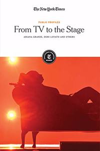 From TV to the Stage