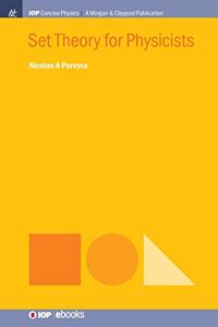 Set Theory for Physicists