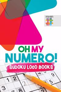 Oh My Numero! Sudoku Loco Books
