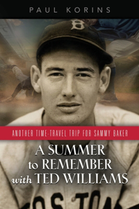 SUMMER to REMEMBER with TED WILLIAMS