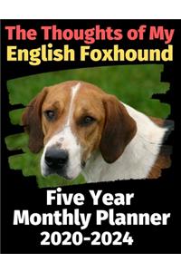 The Thoughts of My English Foxhound