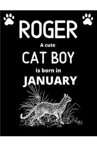 ROGER a cute cat boy is born in January