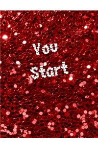 You Start