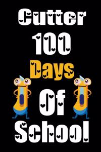 Cutter 100 Days Of School