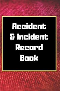 Accident & Incident Record Book