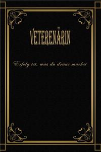 Veterenärin - Erfolg ist, was du draus machst