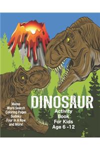Dinosaur Activity Book For Kids Age 6-12