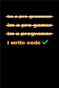 I Write Code