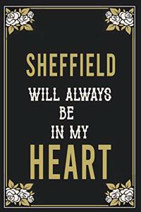 Sheffield Will Always Be In My Heart