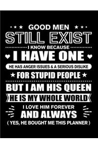 Good Men Still Exist Because I Have One