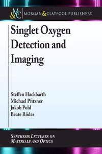 Singlet Oxygen Detection and Imaging