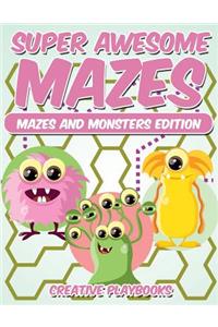 Super Awesome Mazes Mazes and Monsters Edition