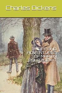Life and Adventures of Martin Chuzzlewit