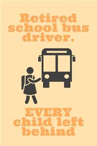 Retired School Bus Driver