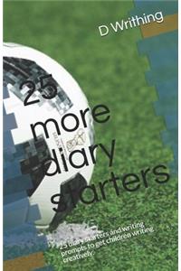 25 more diary starters