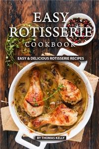 Easy Rotisserie Cookbook
