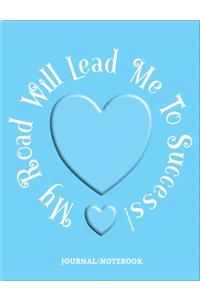 My Road Will Lead Me To Success! - Journal/Notebook