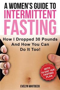 Women's Guide To Intermittent Fasting