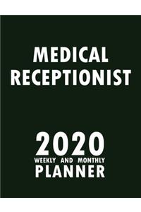 Medical Receptionist 2020 Weekly and Monthly Planner
