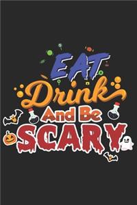 Eat Drink and Be Scary