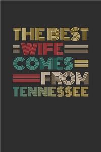The Best Wife Comes From Tennessee