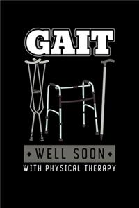 Gait Well Soon with Physical Therapy