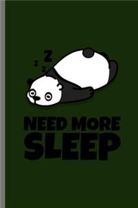 Need more Sleep