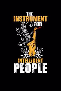 The Instrument For Intelligent People