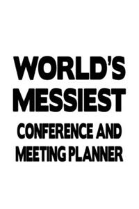 World's Messiest Conference And Meeting Planner