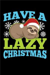 Have a Lazy Christmas