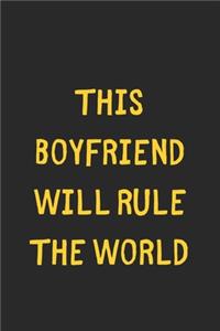 This Boyfriend Will Rule The World